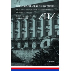 Diplomacie Československa Díl II. - Biografický slovník československých diplomatů