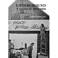 Underground v letech 1981-1986