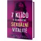 7 klíčů k celoživotní sexuální vitalitě