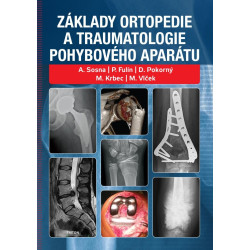 Základy ortopedie a traumatologie pohybového aparátu