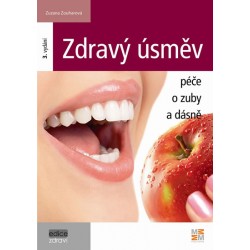 Zdravý úsměv - Péče o zuby a dásně - 3. vydání