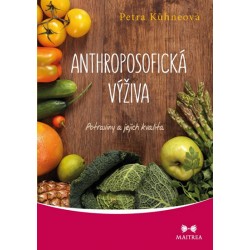 Anthroposofická výživa - Potraviny a jejich kvalita