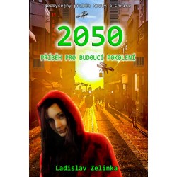 2050 - Příběh pro budoucí pokolení