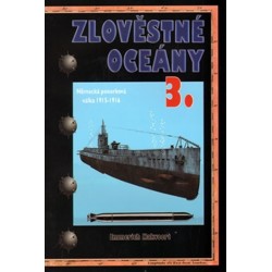 Zlověstné oceány 3. - Německá ponorková válka 1915-1916