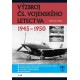 Výzbroj československého vojenského letectva 1945-1950 - 2.díl