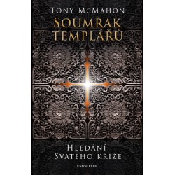 Soumrak templářů - Hledání Svatého kříže