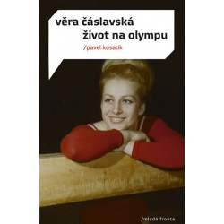 Věra Čáslavská - Život na Olympu