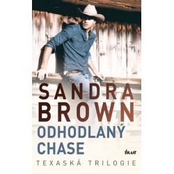 Odhodlaný Chase - Texaská trilogie