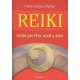 Reiki - Léčba pro tělo, mysl a duši