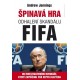 Špinavá hra - Odhalení skandálu FIFA