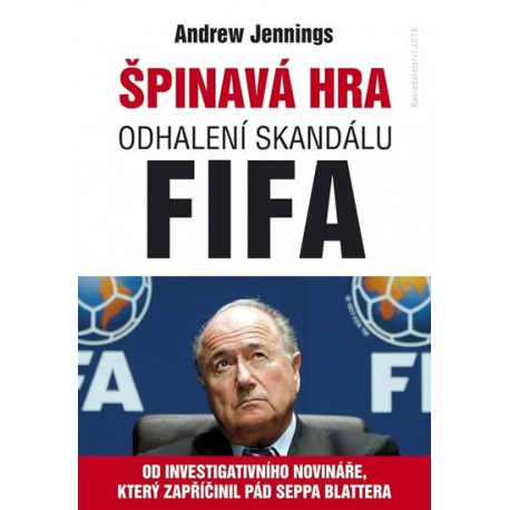 Špinavá hra - Odhalení skandálu FIFA