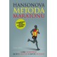 Hansonova metoda maratonu - Nejúspěšnější metoda k běžeckému rekordu