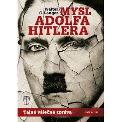 Mysl Adolfa Hitlera - Tajná válečná zpráva