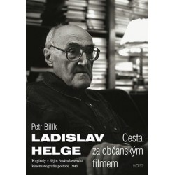 Ladislav Helge - Cesta za občanským filmem