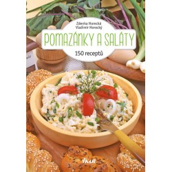 Pomazánky a saláty - 150 receptů