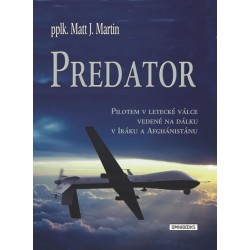 Predator - Pilotem v letecké válce vedené na dálku v Iráku a Afghánistánu