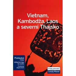 Vietnam, Kambodža, Laos a severní Thajsko - Lonely Planet