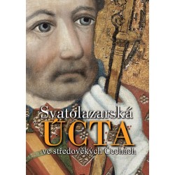 Svatolazarská úcta ve středověkých Čechách
