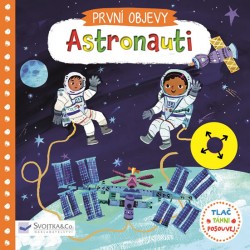 Astronauti - První objevy