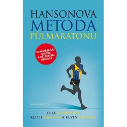 Hansonova metoda půlmaratonu - Nejúspěšnější metoda k běžeckému rekordu