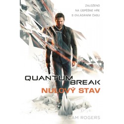 Quantum Break - Nulový stav