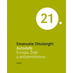 Autodafé Evropa, Židé a antisemitismus (Edice 21. století)