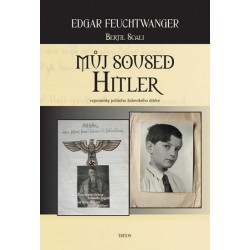 Můj soused Hitler - vzpomínky jednoho židovského dítěte