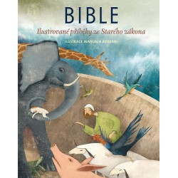 Bible - Ilustrované příběhy ze Starého zákona