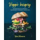 Veggie burgery - Jedinečné recepty na přípravu vegetariánských burgerů z celého světa