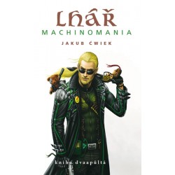 Lhář - kniha dvaapůltá Machinomania