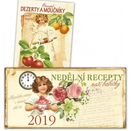 Kalendář 2019 - Nedělní recepty naší babičky + Ovocné dezerty a moučníky naší babičky