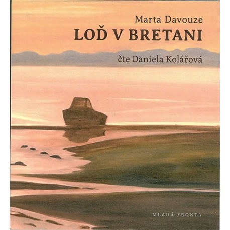 Loď v Bretani - CDmp3 (Čte Daniela Kolářová)