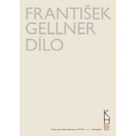 František Gellner Dílo - Svazek I (1894-1908) a II (1909-1914) + DVD