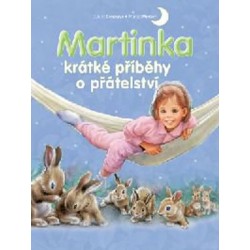 Martinka - krátké příběhy o přátelství