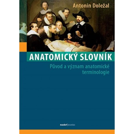 Anatomický slovník - Původ a význam anatomické terminologie