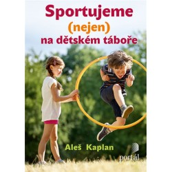 Sportujeme (nejen) na dětském táboře