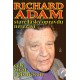 Richard Adam staré lásky opravdu nerezaví - celý život s písničkou