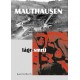 Mauthausen - Lágr smrti