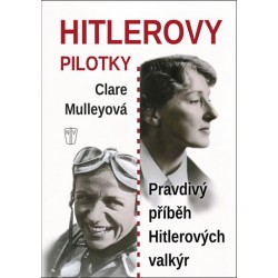 Hitlerovy pilotky - Pravdivý příběh Hitlerových valkýr