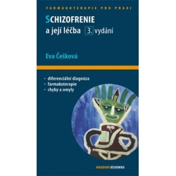 Schizofrenie a její léčba