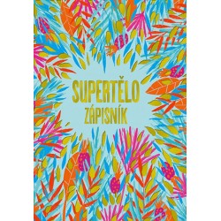 Supertělo - Zápisník