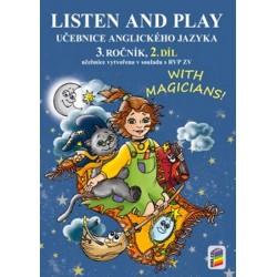 LISTEN AND PLAY With magicians! 2. díl (učebnice)