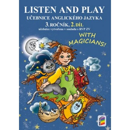 LISTEN AND PLAY With magicians! 2. díl (učebnice)