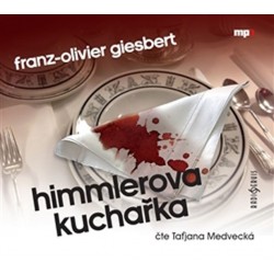 Himmlerova kuchařka - CDmp3 (Čte Taťjána Medvecká)