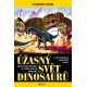 Úžasný svět dinosaurů - 2. vydání