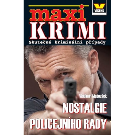 Maxi krimi - Nostalgie policejního rady