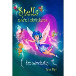Stella a noční skřítkové - Šmodrchalky