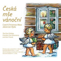 Česká mše vánoční... a další vánoční skladby (Michna, Linek, Bernátek) - CD
