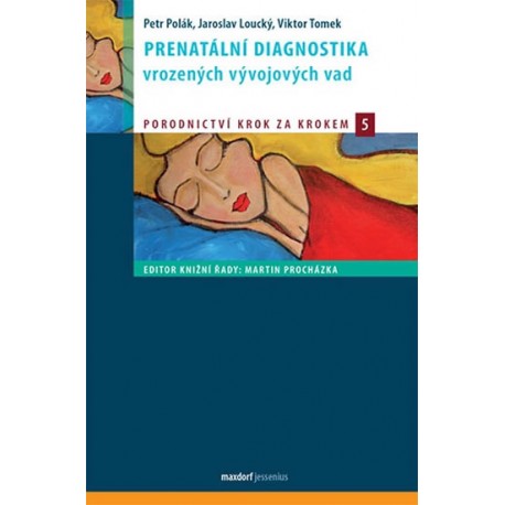 Prenatální diagnostika vrozených vývojových vad