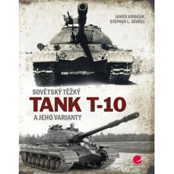 Sovětský těžký tank T-10 a jeho varianty